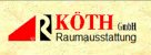 Raumausstatter Hessen: K&ouml;th Raumausstattung