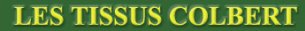 Raumausstatter Berlin: LES TISSUS COLBERT&reg;